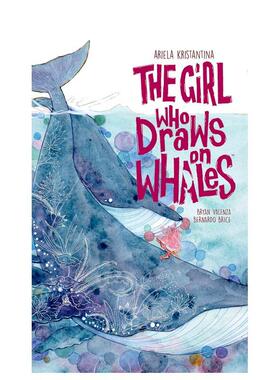 【预售】(预计3月出版)在鲸鱼身上作画的女孩 The Girl Who Draws on Whales 原版英文儿童漫画 青少年冒险故事 善本图书