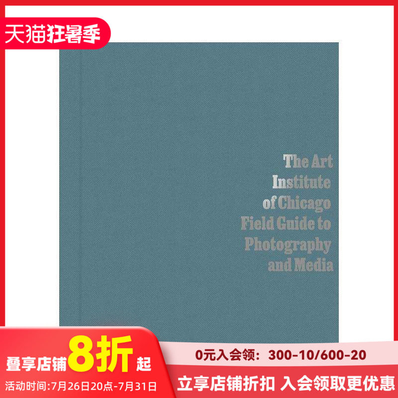 【现货】芝加哥艺术学院摄影与媒体指导手册 The Art Institute of Chicago Field Guide to Photography and Media 善本图书