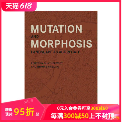 【现货】Mutation and Morphosis 变化和形态形成:景观作为集合体 园林景观设计 善本图书