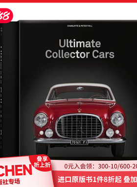 【预售】Ultimate Collector Cars[共2册特大开本]汽车合集图册精选100辆跑车古董复古车型模型图鉴摄影艺术英文原版图书 taschen