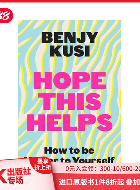 【预售】希望对您有所帮助： 如何善待自己和他人 Hope this Helps 原版英文心灵励志 善本图书