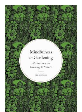 【预售】正念：园艺 Mindfulness in Gardening 原版英文生活综合 善本图书