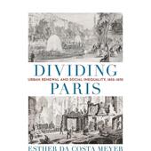 Social Paris 分裂巴黎：城市更新和社会不平等 Renewal 1852 Urban 预售 Inequality Dividing 英文 1870 原版 and