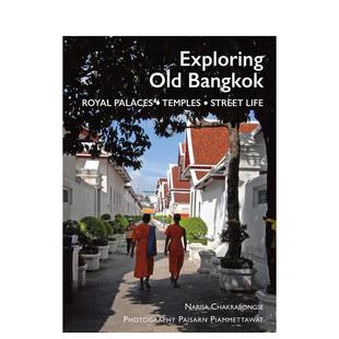 Exploring Old Bangkok 英文旅行 古韵曼谷探秘 原版 善本图书 预售