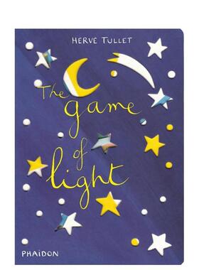【预售】光的游戏 【Hervé Tullet】The Game of Light 埃尔维杜莱 法国创意儿童艺术 激发思维和想象力 原版英文趣味