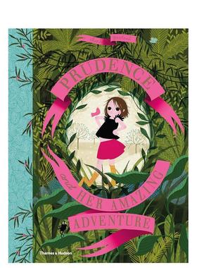 【现货】【T&H】Prudence and her Adventure普鲁登斯的神奇冒险 英文原版儿童艺术绘本