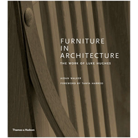 【預(yù)售】【T&H】Furniture in Architecture 建筑家具:盧克·休斯作品 英文工業(yè)設(shè)計(jì)