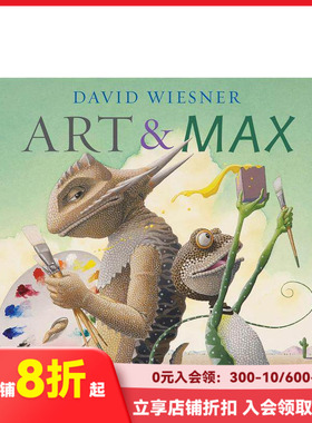 【现货】大卫·威斯纳凯迪克大奖David Wiesner作品 艺术和马克斯 Art and Max 儿童艺术启蒙励志故事绘本读物 英文原版 善本图书