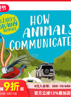 【现货】奇智动物：动物如何交流 Zany Brainy Animals: How Animals Communicate 原版英文儿童绘本 善本图书
