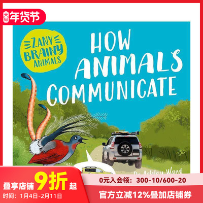【现货】奇智动物：动物如何交流 Zany Brainy Animals: How Animals Communicate 原版英文儿童绘本 善本图书