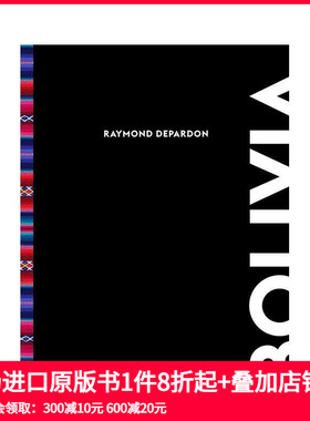 【现货】雷蒙·德帕顿：玻利维亚 Raymond Depardon: Bolivia 原版英文摄影作品集