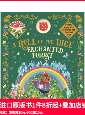 【预售】掷骰子：穿越魔法森林 （内附折叠式地图、骰子、计数器） A Roll of the Dice: Enchanted Forest 英文儿童趣味 善本图书