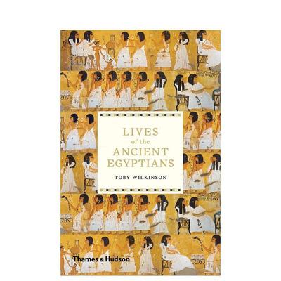 【现货】古埃及人的生活 Lives of the Ancient Egyptians 原版英文人文历史 善本图书