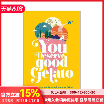 【预售】你值得拥有美味的冰淇淋 You Deserve Good Gelato 纽约时报畅销书 原版英文旅行 善本图书