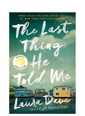 【预售】他告诉我的最后一件事 The Last Thing He Told Me 原版英文小说