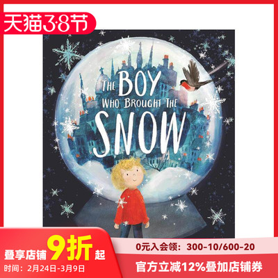 【现货】带来雪花的男孩 Hollie Hughes Boy Who Brought the Snow 原版英文儿童绘本 善本图书