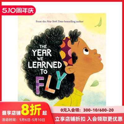 【预售】我们学会飞翔的那一年 The Year We Learned to Fly 原版英文儿童绘本 善本图书