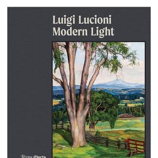 【预售】路易吉·卢西奥尼：现代之光 Luigi Lucioni: Modern Light 原版英文艺术画册画集 善本图书