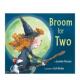 预售 Two 双人扫帚 Broom for 原版 英文儿童绘本