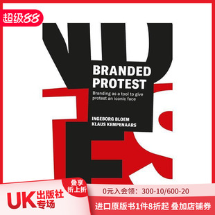 Movements Branded Power The Branding 品牌抗议 Influence Protest its and 商业行销 Bloem? 现货