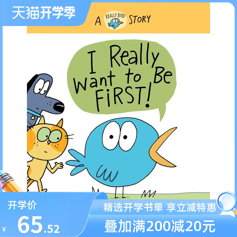 【预售】【小鸟Really】我真的很想当第一 【Really Bird Stories】I Really Want to Be First! 原版英文儿童漫画 善本图书怎么样,好用不?