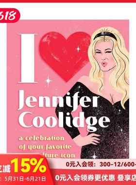 【预售】我爱詹妮弗·柯立芝 I Heart Jennifer Coolidge 原版英文文学传记
