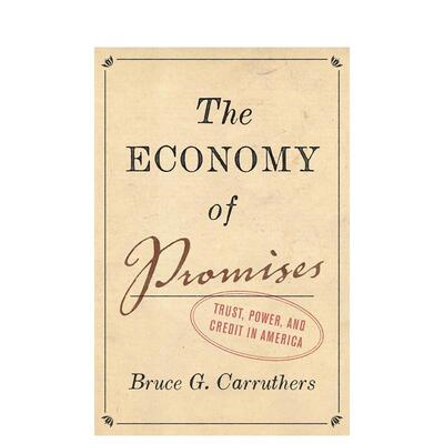 【预售】承诺经济：美国的信任、权力和信贷 The Economy of Promises: Trust， Power 原版英文社会科学 善本图书