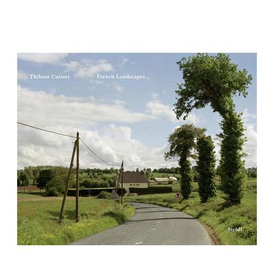 【预售】迪博·归赛：法国乡村 Thibaut Cuisset: French Landscapes 原版英文摄影 正版进口图书
