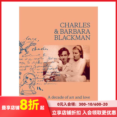 【现货】查尔斯和芭芭拉布莱克曼 Charles And Barbara Blackman A Decade of Art And Love 原版英文文学传记 善本图书