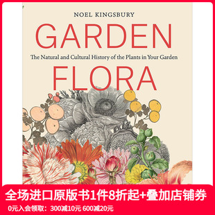Flora Garden 花园植物群 花园中植物 英文花卉植物社科 自然与文化历史 现货
