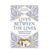 生活：寻找失落 黎凡特之旅 Between Lives 线条之间 Lines The 预售 原版 英文文学小说