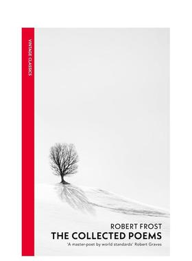 【预售】【普利策获奖诗人Robert Frost】罗伯特·弗罗斯特诗集 The Collected Poems 原版英文诗歌