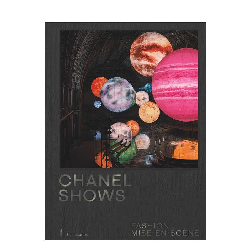 【预售】(预计10月出版)香奈儿秀场：时尚舞台叙事 Chanel Shows: Fashion Mise-en-Scène 原版英文时尚设计