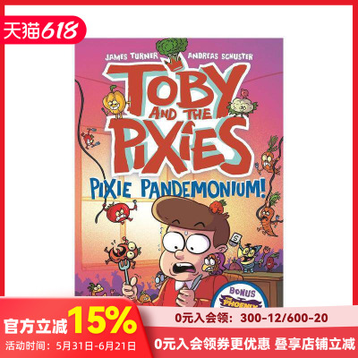 托比和小精灵 小精灵闹翻天 最佳友敌 最佳友敌 Toby and the Pixies: Pixie Pandemonium 原版英文漫画书 幽默爆笑儿童系列漫画