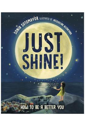 【现货】尽情闪耀！ Just Shine! 原版英文儿童绘本