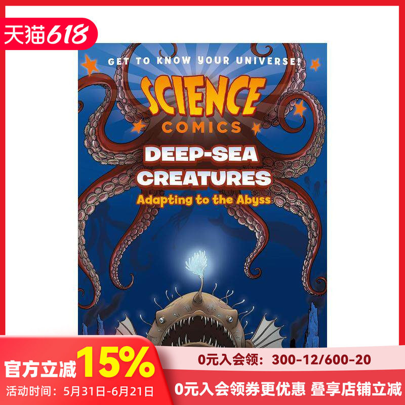 深海生物：适应深渊之旅 【Science Comics】Deep-Sea Creatures: Adapting to the Abyss 原版英文儿童漫画