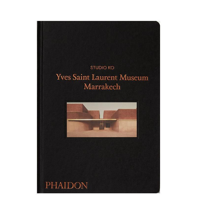 【现货】马拉喀什伊夫圣罗兰博物馆 Yves Saint Laurent Museum Marrakech 原版英文建筑设计 善本图书