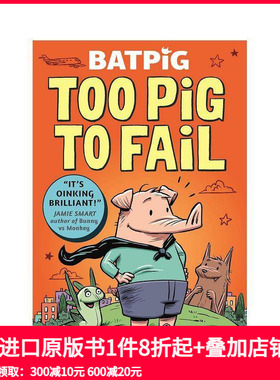 【预售】【2023克劳斯·佛兰科奖提名】蝙蝠猪:诸不言败 Batpig: Too Pig to Fail 进口原版英文儿童漫画 善本图书