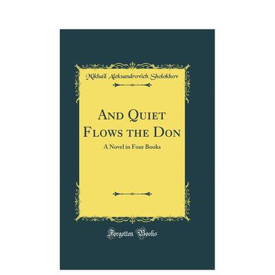 【预售】And Quiet Flows the Don 静静的顿河 肖洛霍夫 诺贝尔文学