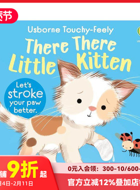 【预售】【触摸书】乖啦乖啦小猫咪 【Touchy Feely Books】There There Little Kitten 原版英文儿童趣味