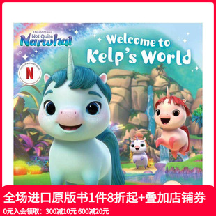 原版 善本图书 世界 Kelp 欢迎来到独角兽 Welcome 英文儿童绘本 World 预售