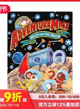【预售】冒险萌鼠团：月球登陆大冒险 Adventuremice: Mice on the Moon 原版英文儿童桥梁书