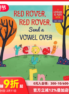 【预售】快乐英语启蒙：元音字母玩游戏 【Language is Fun】Red Rover， Red Rover， Send A Vowel Over 原版英文儿童 善本图书