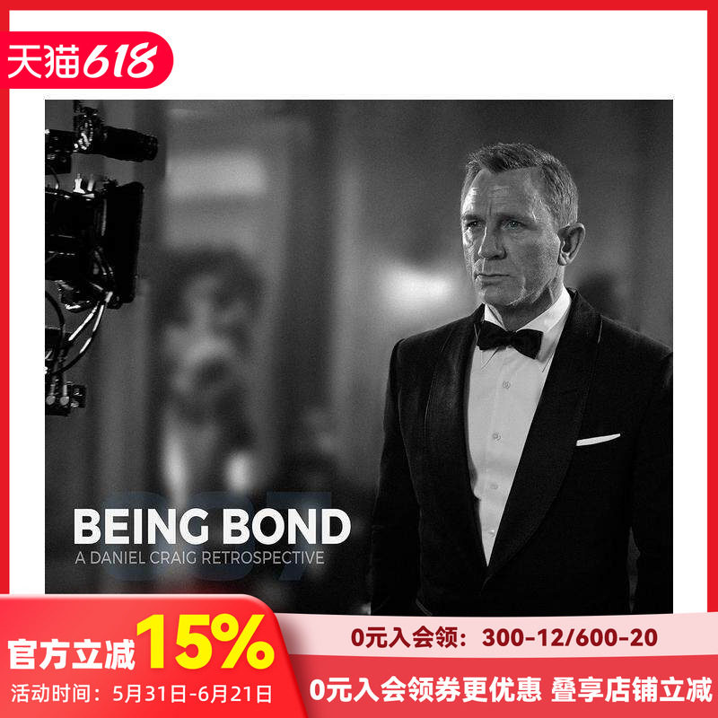 【现货】作为邦德：丹尼尔·克雷格电影回顾 Being Bond: A Daniel Craig Retrospective 进口原版英文艺术 善本图书