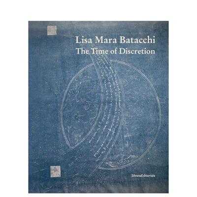【预售】莉萨?马拉?巴塔奇：审慎的时光 Lisa Mara Batacchi : The Time of Discretion 原版英文时尚 善本图书