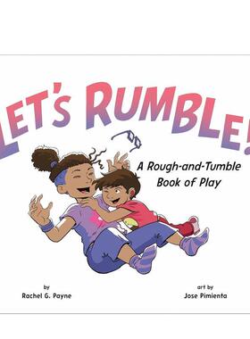 【现货】一起来闹腾！：一本关于打闹嬉戏的书 Let's Rumble!: A Rough-And-Tumble Book of Play 原版英文儿童绘本 善本图书