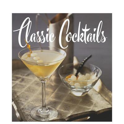 【预售】经典调酒艺术 Classic Cocktails 原版英文餐饮生活美食 善本图书