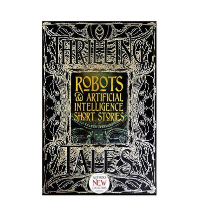 【现货】英文原版 机器人与人工智能短篇故事 Robots & Artificial Intelligence Short Stories 英文传记 正版进口书籍 善本图书