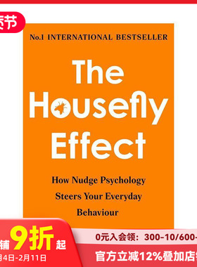 【预售】苍蝇效应：助推心理学如何引导你的日常行为 The Housefly Effect 原版英文社会科学