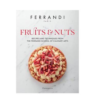 Nuts 现货 Fruits Langue 英文餐饮生活美食 FERRANDI 原版 费朗迪学院：水果与坚果 善本图书 Paris anglaise and